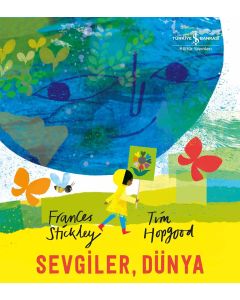 Sevgiler, Dünya