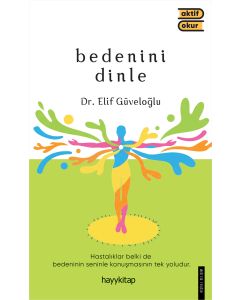 Bedenini Dinle