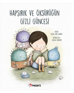  Hapşırık ve Öksürüğün Gizli Güncesi