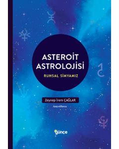 Asteroit Astrolojisi - Ruhların Simyası
