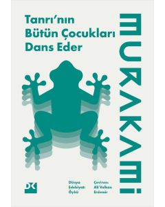 Tanrı’nın Bütün Çocukları Dans Eder 