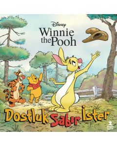 Winnie The Pooh – Dostluk Sabır İster