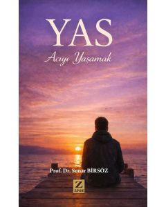 Yas – Acıyı Yaşamak