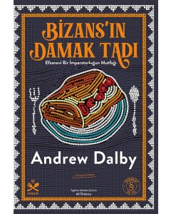 Bizans’ın Damak Tadı