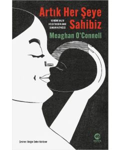 Artık Her Şeye Sahibiz