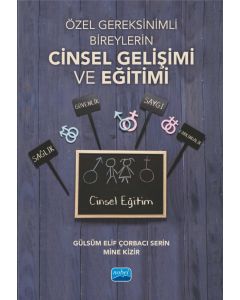 Özel Gereksinimli Bireylerin Cinsel Gelişimi ve Eğitimi