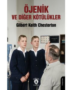Öjenik ve Diğer Kötülükler