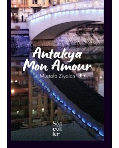 Antakya Mon Amour