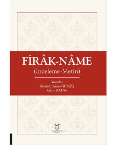 Firâk-Nâme İnceleme - Metin