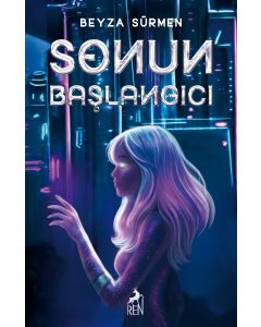 Sonun Başlangıcı (Ciltli)