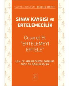 Sınav Kaygısı ve Ertelemecilik