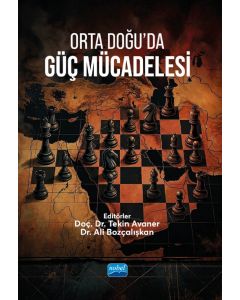 Orta Doğu’da Güç Mücadelesi