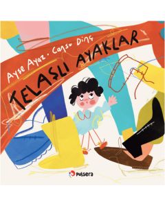 Telaşlı Ayaklar
