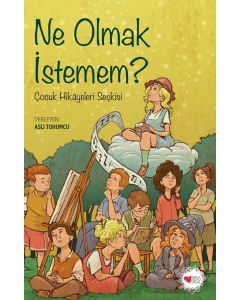 Ne Olmak İstemem?