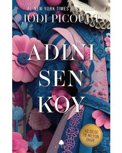 Adını Sen Koy 