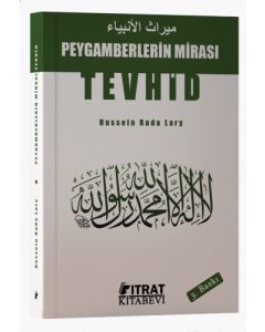 Peygamberlerin Mirası ''Tevhid''