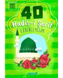 40 Hadis-i Şerif Ezberleyelim