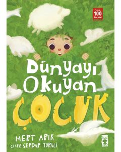 Dünyayı Okuyan Çocuk