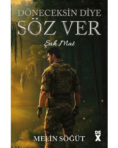 Döneceksin Diye Söz Ver - 1 - Şah Mat