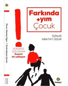 Farkındayım Çocuk