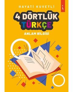4 Dörtlük Türkçe - Anlam Bilgisi