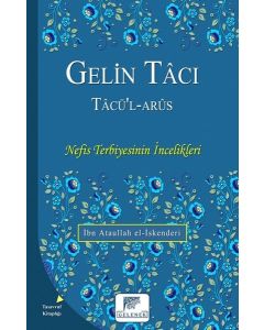  Gelin Tacı - Tacü'l-Arus