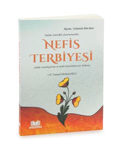 Nefis Terbiyesi - İmâm Gazzâlî Kitabı