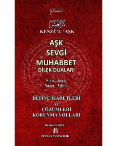 Kenzü'l-Aşk Aşk Sevgi Muhabbet Dilek Duaları