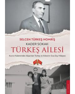 Kader Sokak: Türkeş Ailesi