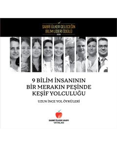 9 Bilim İnsanının Bir Merakın Peşinde Keşif Yolculuğu (Ciltli)