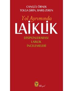 Laiklik -Yol Ayrımında