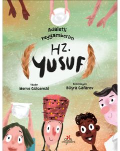 Adaletli Peygamberim, Hz. Yusuf