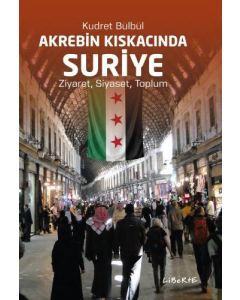 Akrebin Kıskacında Suriye