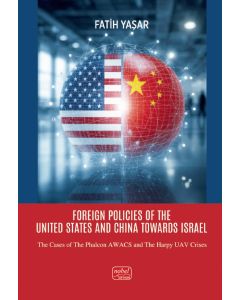 Foreign Policies Of The United States And China Towards Israel 