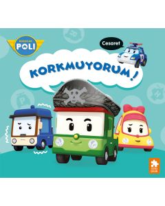 Robocar Poli - Korkmuyorum!