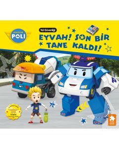 Robocar Poli - Eyvah! Son Bir Tane Kaldı!