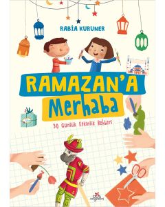 Ramazan’a Merhaba- 30 Günlük Etkinlik Rehberi