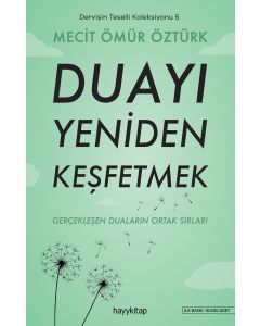 Duayı Yeniden Keşfetmek