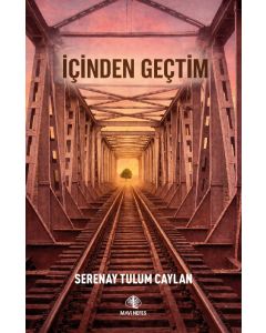 İçinden Geçtim