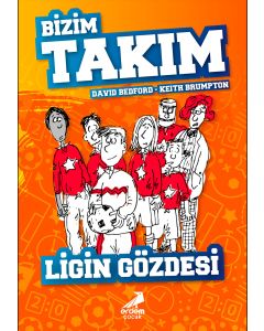 Bizim Takım, Ligin Gözdesi 