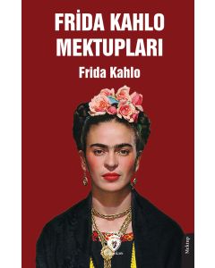 Frida Kahlo Mektupları