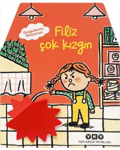 Duygularımı Tanıyorum - Filiz Çok Kızgın
