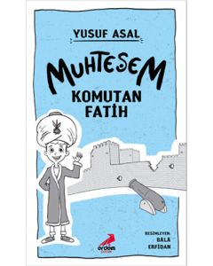 Muhteşem Komutan Fatih