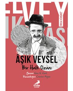 Aşık Veysel Bir Halk Ozanı