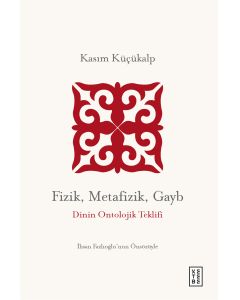 Fizik, Metafizik, Gayb