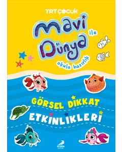 Mavi Dünya ile Okula Hazırlık