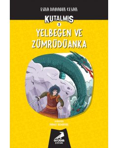 Yelbegen ve Zümrüdüanka