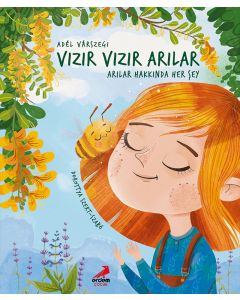 Vızır Vızır Arılar - Arılar Hakkında Her Şey 
