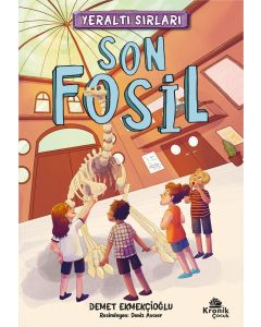 Yeraltı Sırları 2 - Son Fosil