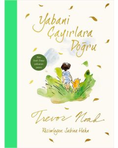 Yabani Çayırlara Doğru (Ciltli)
